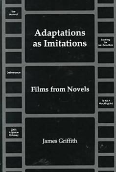 Hardcover Adaptations as Imitations: Films from Novels Book