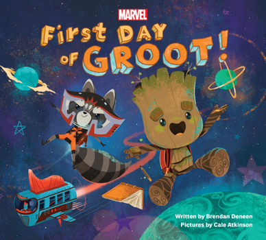 First Day of Groot! - Book  of the Rocket & Groot Picture Books