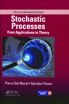 Hardcover Stochastic Processes: From Applications to Theory Book