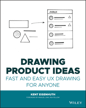 Paperback Drawing Product Ideas: Fast and Easy UX Drawing for Anyone Book