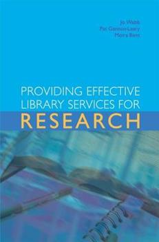 Hardcover Providing Effective Library Services for Research Book