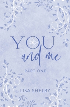 Paperback You & Me: Part One: Part One Book