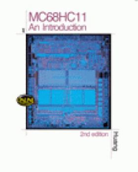 Hardcover MC68HC11: An Introduction, 2e Book