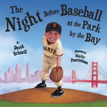 Hardcover The Night Before Baseball at the Park by the Bay Book