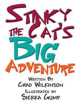 Paperback Stinky the Cat's Big Adventure Book