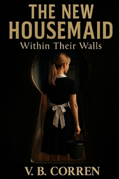 Paperback The New Housemaid: Within Their Walls Book