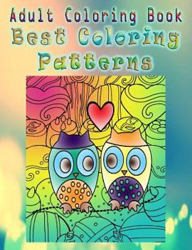 Paperback Adult Coloring Book Best Coloring Patterns: Mandala Coloring Book