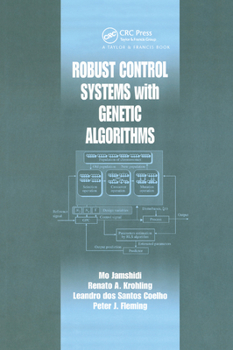 Paperback Robust Control Systems with Genetic Algorithms Book