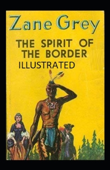 Paperback The Spirit of the Border Illustrated Book