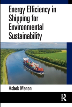 Paperback Energy Efficiency in Shipping for Environmental Sustainability Book