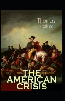 Paperback The American Crisis: illustrated edition Book