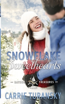 Snowflake Sweethearts - Book #3 of the Bayside Treasures