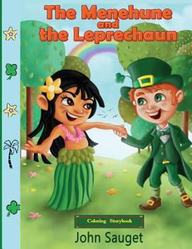 Paperback The Menehune and the Leprechaun: Coloring Storybook Book