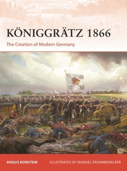 Paperback Königgrätz 1866: The Creation of Modern Germany Book