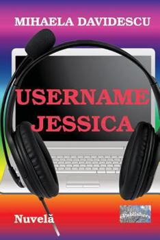Paperback Username Jessica: Nuvela [Romanian] Book