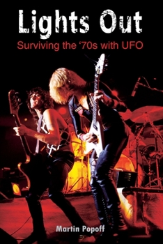 Paperback Lights Out: Surviving the '70s with UFO Book