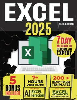 Paperback Excel: The Must-Have Guide to Master Microsoft Excel From Beginner to Pro in less than 7 Days Step-by-step Formulas and Functions with Tutorials and I Book