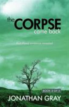 Paperback The Corpse Came Back: Post-Flood Evidence Revealed Book