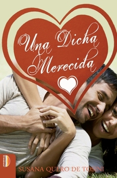 Paperback Una dicha merecida [Spanish] Book