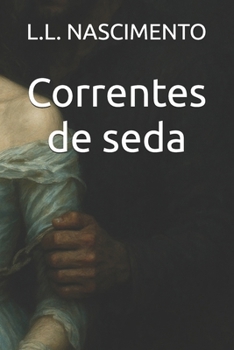 Paperback Correntes de seda [Portuguese] Book