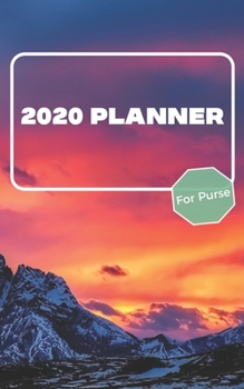 Paperback 2020 Planner For Purse: January 2020 - December 2020 - Monthly Dated With Year At A Glance and Notes Pages (Gift Calendar) (Volcano) Book