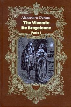 Paperback The Vicomte De Bragelonne Parte 1 Book