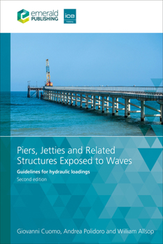 Paperback Piers, Jetties and Related Structures Exposed to Waves: Guidelines for Hydraulic Loadings Book