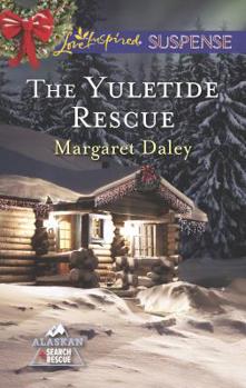 The Yuletide Rescue - Book #1 of the Alaskan Search and Rescue
