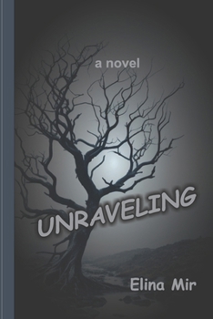 Unraveling: In Search of Her Roots, In Rediscovery of Herself