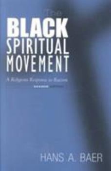 Paperback The Black Spiritual Movement: A Religious Response to Racism Book