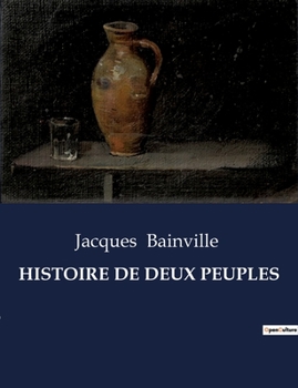 Paperback Histoire de Deux Peuples [French] Book