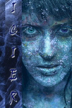 Icier: The Ninth Novel In The Pseudoverse and an Electric Eclectic Book (Pseudoverse Series)