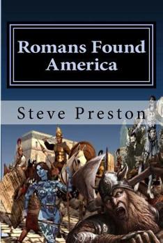 Paperback Romans Found America: American Copper Fueled the Empire Book