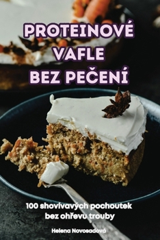 Paperback Proteinové Vafle Bez Pe&#268;ení [Czech] Book