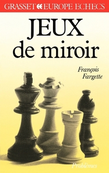 Paperback Jeux de miroirs [French] Book