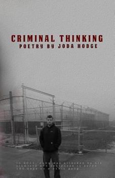 Paperback Criminal Thinking: Poetry by JoDa Hodge Book