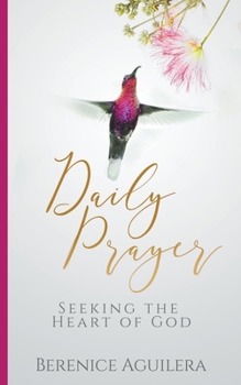 Paperback Daily Prayer Seeking the Heart of God Book