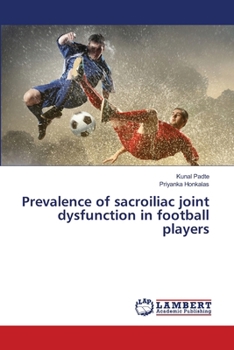 Paperback Prevalence of sacroiliac joint dysfunction in football players Book