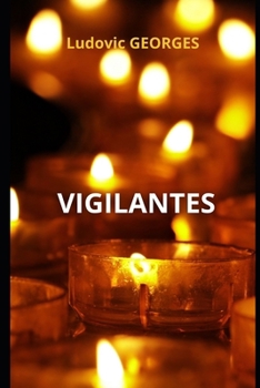 Paperback Vigilantes [French] Book