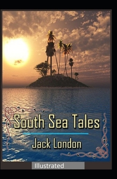 Paperback South Sea Tales Illustrated Book