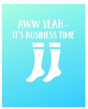Paperback Aww Yeah... It's Business Time: 100 Pages - College Ruled Book