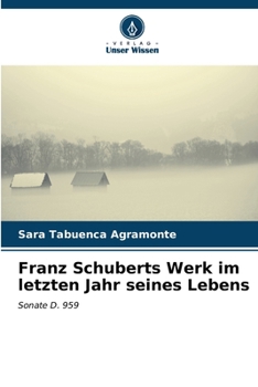 Paperback Franz Schuberts Werk im letzten Jahr seines Lebens [German] Book