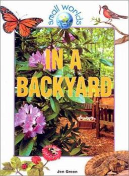 In a Backyard - Book  of the Small Worlds