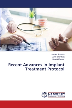 Paperback Recent Advances in Implant Treatment Protocol Book