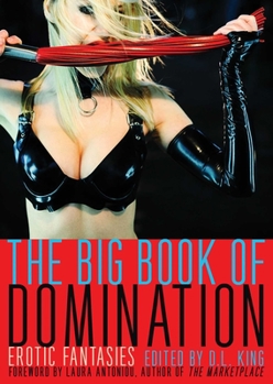 Paperback Big Book of Domination: Erotic Fantasies Book
