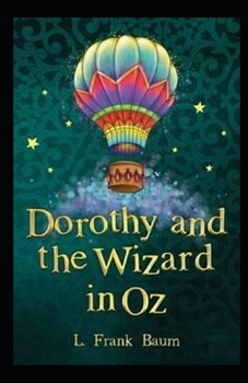 Paperback Dorothy and the Wizard in Oz Annotated Book