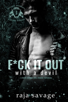 Paperback F*ck It Out With A Devil: A Dark Why Choose Romance: (The Devils of Cliffside 1) Book