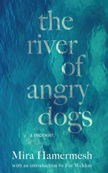 Paperback The River of Angry Dogs: A Memoir Book