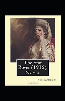The Star Rover Illustrated