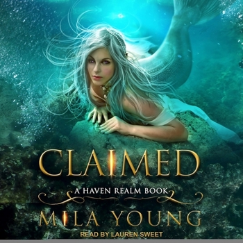 Claimed - Book #4 of the Haven Realm Chronicles
